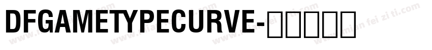 DFgameTypeCurve字体转换