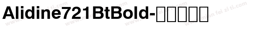 Alidine721BtBold字体转换