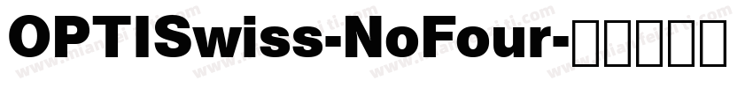 OPTISwiss-NoFour字体转换