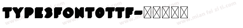 type3Font0ttf字体转换