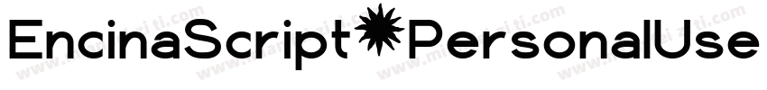 EncinaScript2PersonalUse-R2Le字体转换