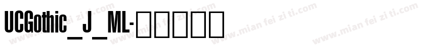 UCGothic_J_ML字体转换