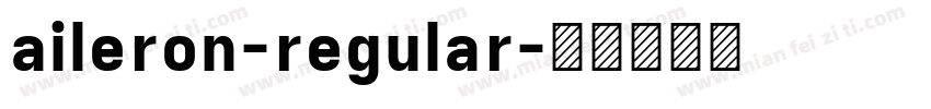 aileron-regular字体转换