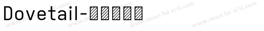Dovetail字体转换