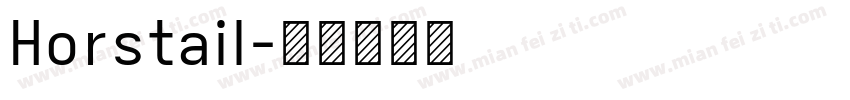 Horstail字体转换
