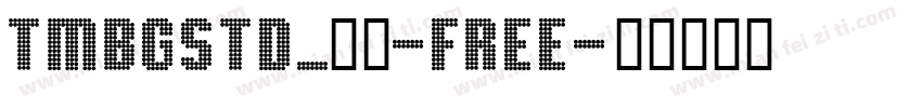 TMBGSTD_字体-Free字体转换