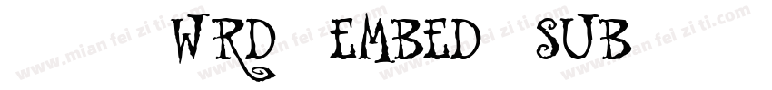 ___WRD_EMBED_SUB_129字体转换