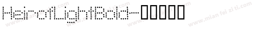 HeirofLightBold字体转换