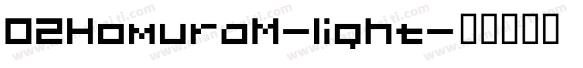 02HomuraM-light字体转换