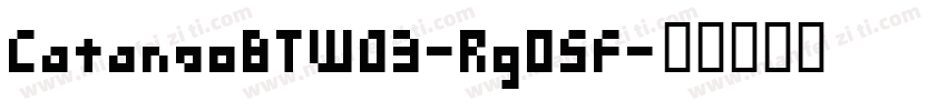 CataneoBTW03-RgOSF字体转换