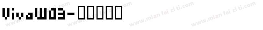 VivaW03字体转换