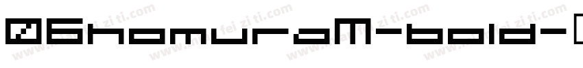 06homuraM-bold字体转换