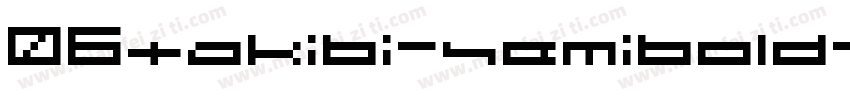 06takibi-semibold字体转换