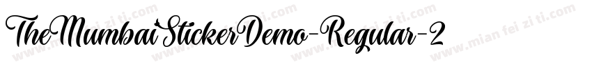TheMumbaiStickerDemo-Regular-2字体转换