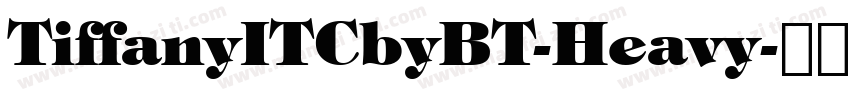 TiffanyITCbyBT-Heavy字体转换