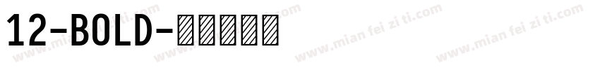 12-BOLD字体转换