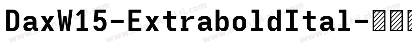 DaxW15-ExtraboldItal字体转换