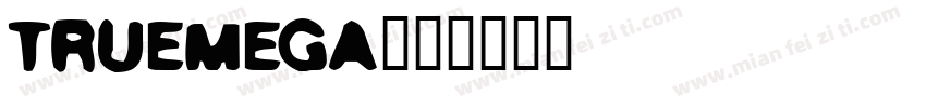 truemega字体转换