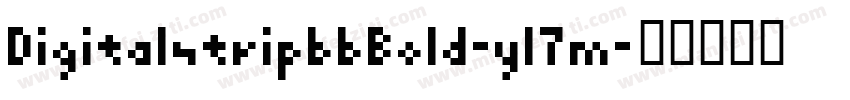 DigitalstripbbBold-y17m字体转换