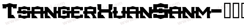 TsangerXuanSanm字体转换