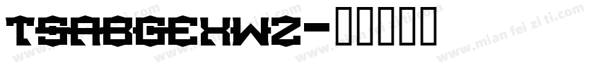 tsabgexwz字体转换