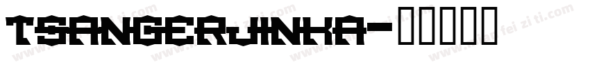 tsangerjinka字体转换