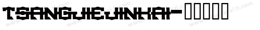 tsangjiejinkai字体转换