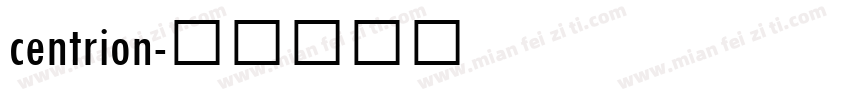 centrion字体转换