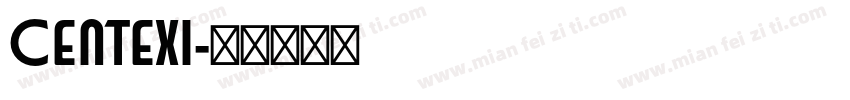 Centexi字体转换