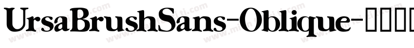 UrsaBrushSans-Oblique字体转换