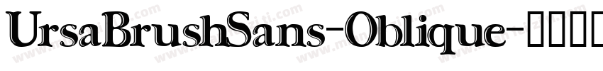UrsaBrushSans-Oblique字体转换