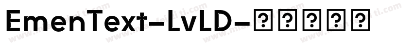 EmenText-LvLD字体转换