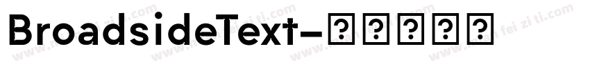 BroadsideText字体转换