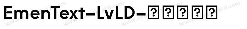 EmenText-LvLD字体转换