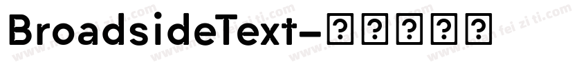 BroadsideText字体转换