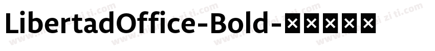 LibertadOffice-Bold字体转换