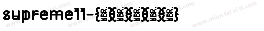 supremell字体转换