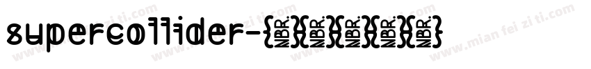 supercollider字体转换