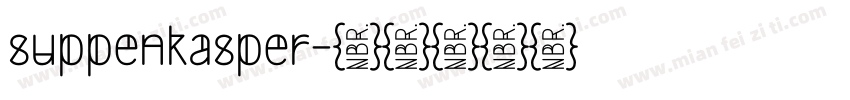 suppenkasper字体转换