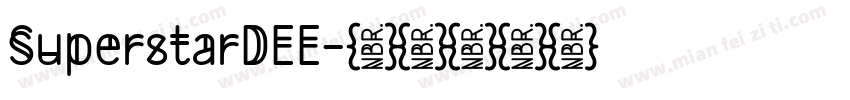SuperstarDEE字体转换