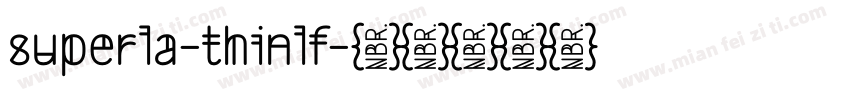superla-thinlf字体转换