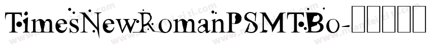 TimesNewRomanPSMTBo字体转换