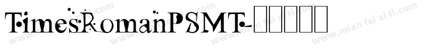 TimesRomanPSMT字体转换