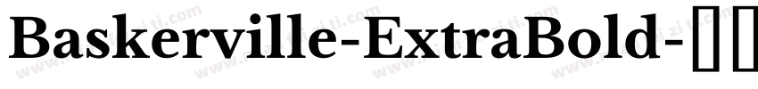 Baskerville-ExtraBold字体转换
