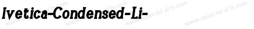 lvetica-Condensed-Li字体转换