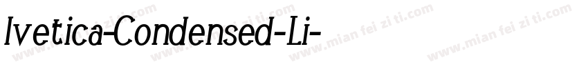 lvetica-Condensed-Li字体转换