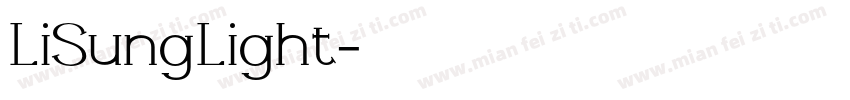 LiSungLight字体转换