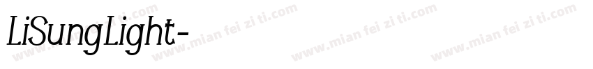 LiSungLight字体转换