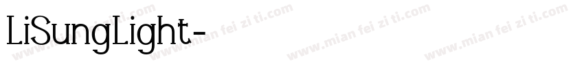 LiSungLight字体转换