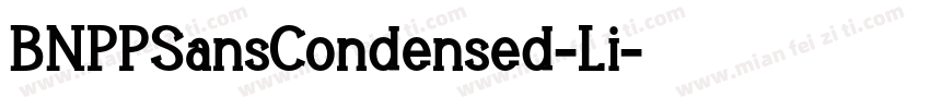 BNPPSansCondensed-Li字体转换
